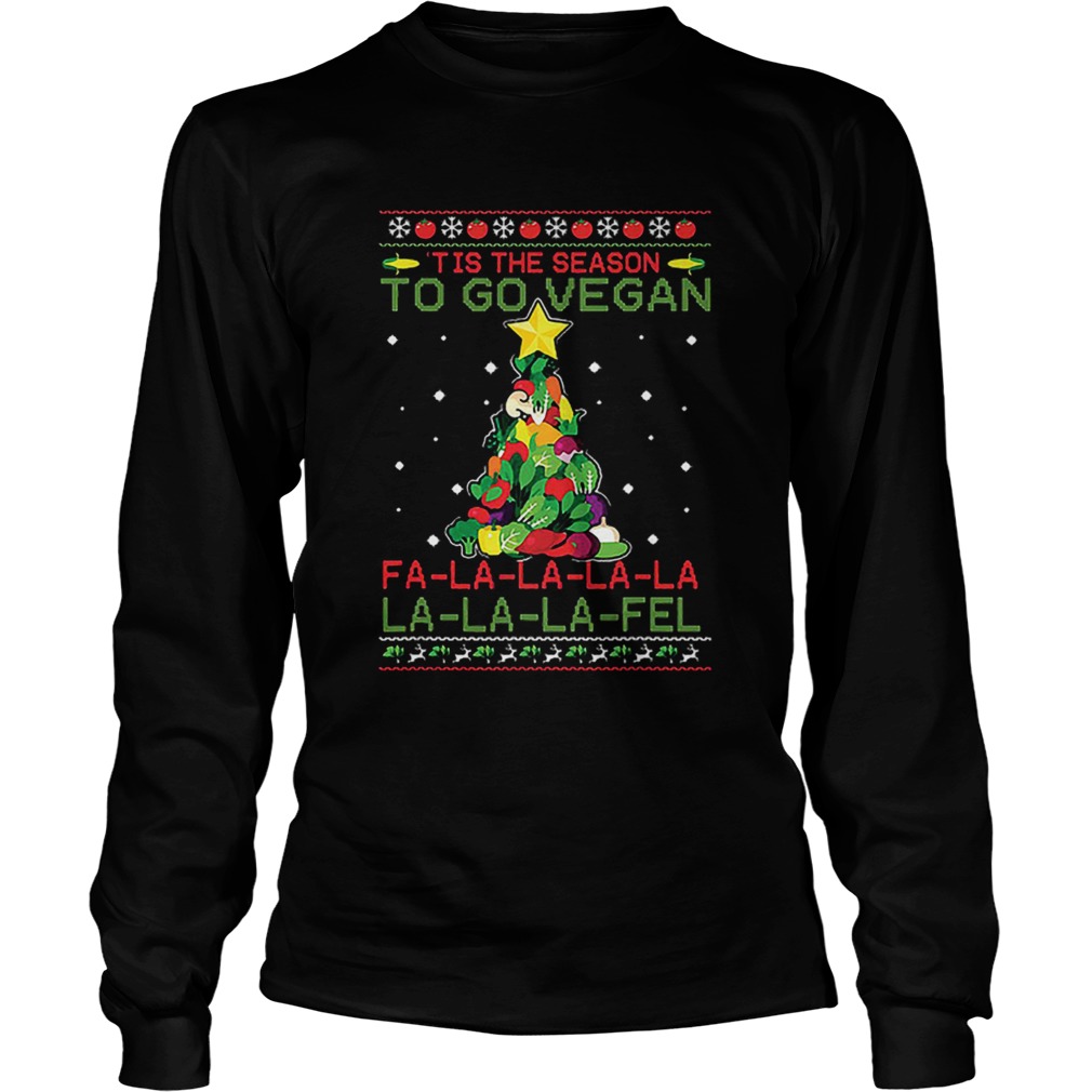 Tis The Season To Go Vegan fa la la la fel ugly Christmas LongSleeve