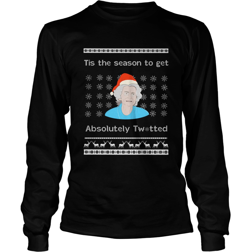 Tis the season to get absolutely Twatted Christmas LongSleeve