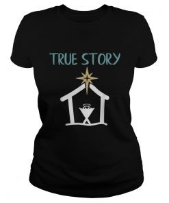 True Story Christmas Nativity  Classic Ladies