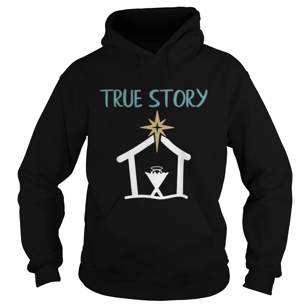 True Story Christmas Nativity Hoodie