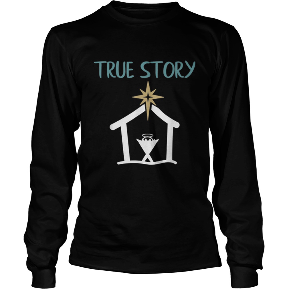 True Story Christmas Nativity LongSleeve