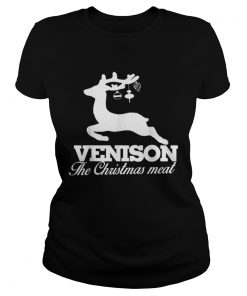 Venison the Christmas meat deer  Classic Ladies