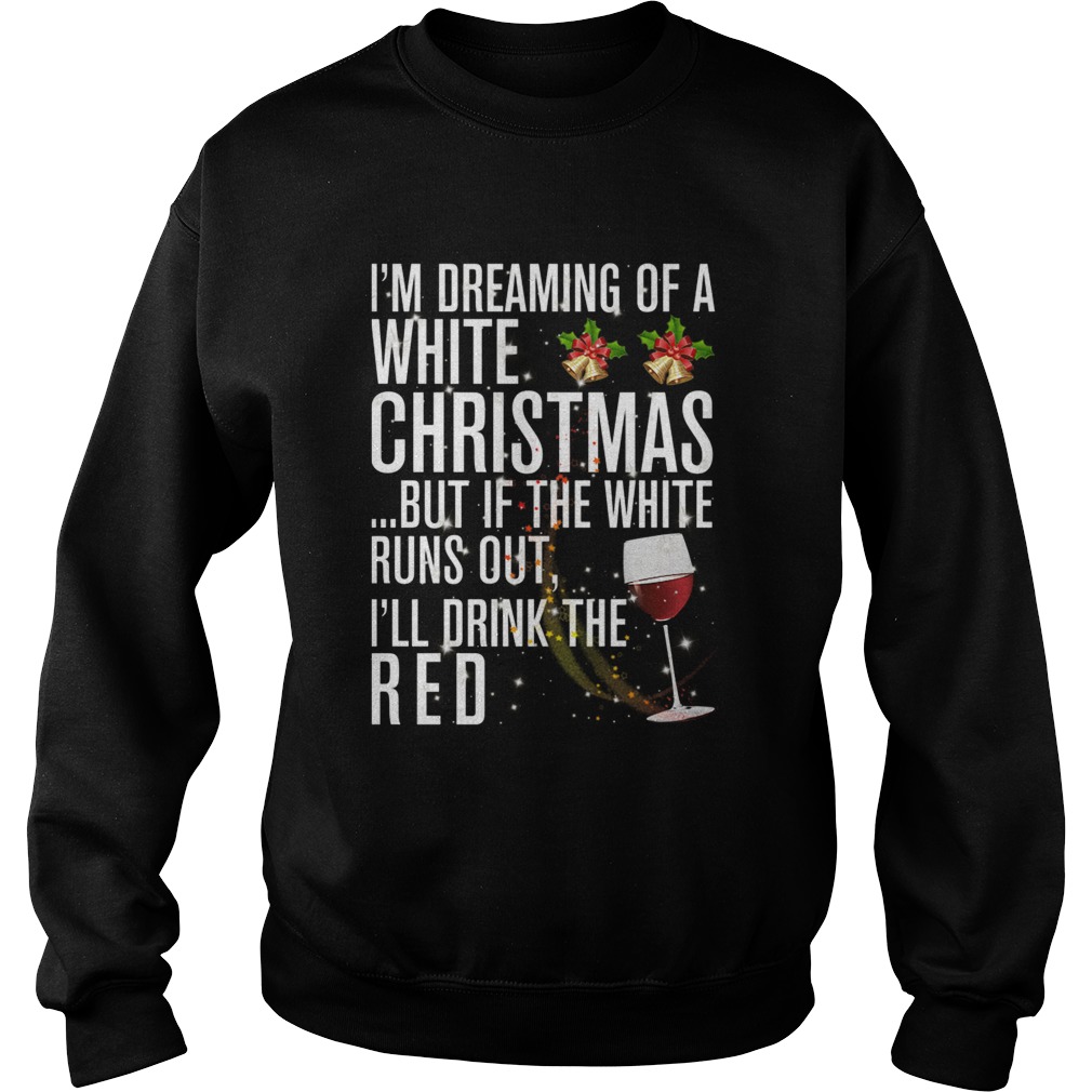 White Christmas Red Wine Sweatshirt