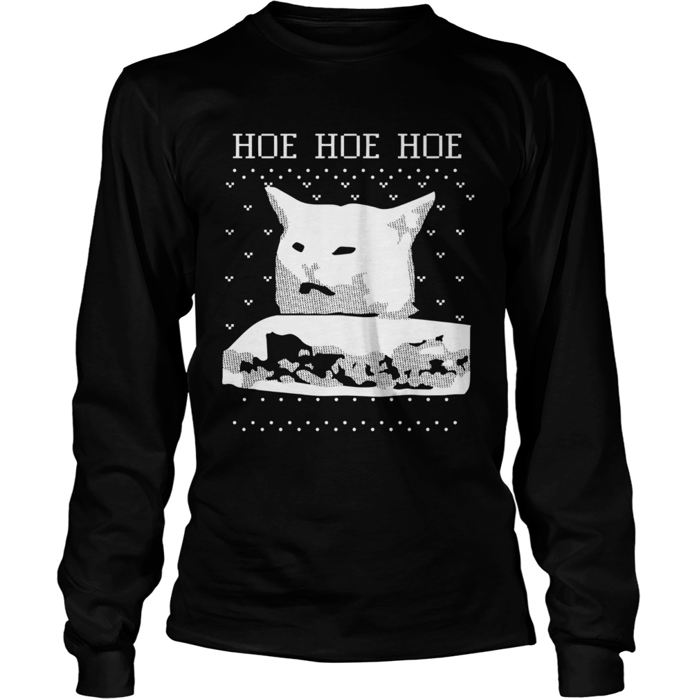 Woman Yelling Cat Hoe hoe hoe ugly christmas LongSleeve