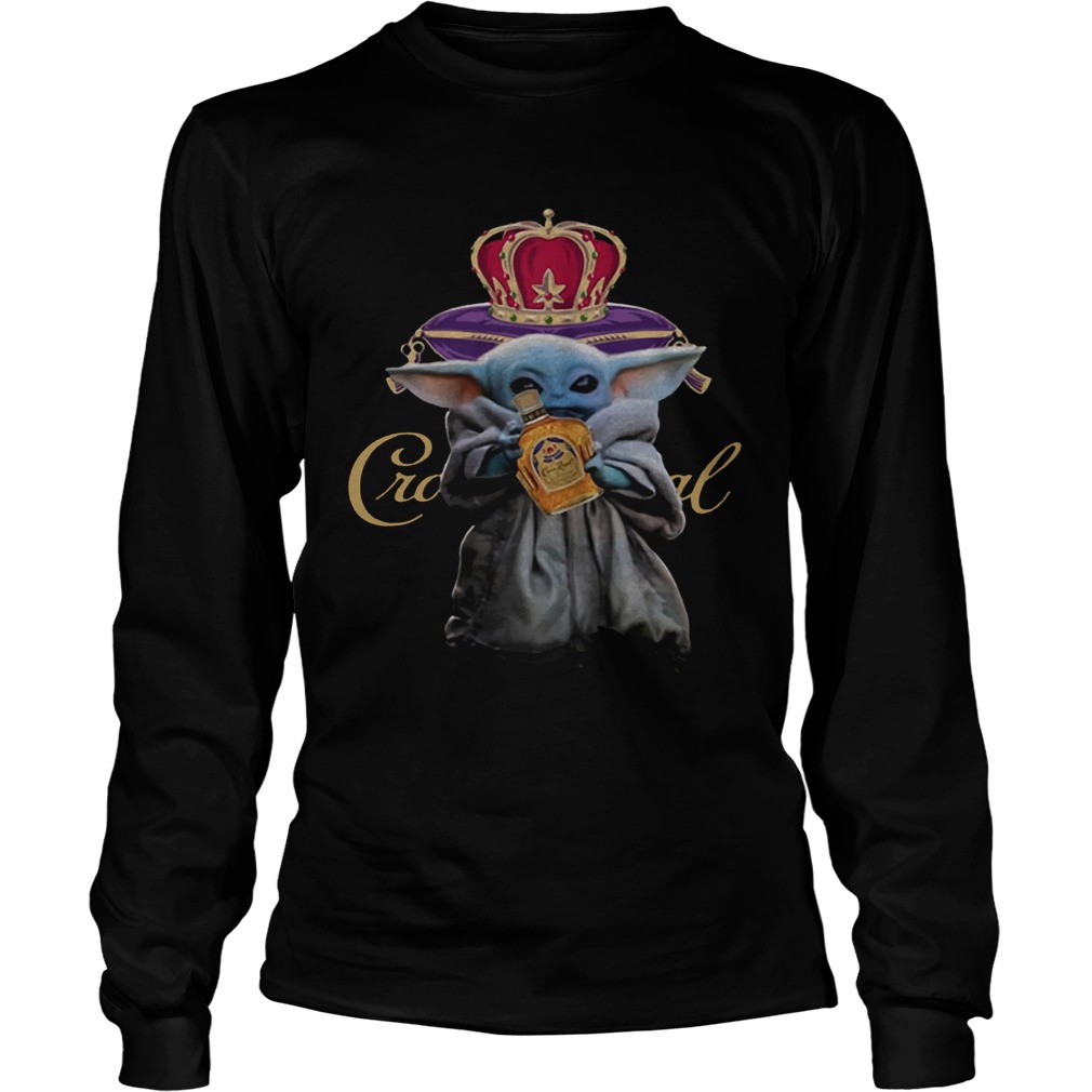 Yoda Baby hugs Crown Royal whisky wine LongSleeve