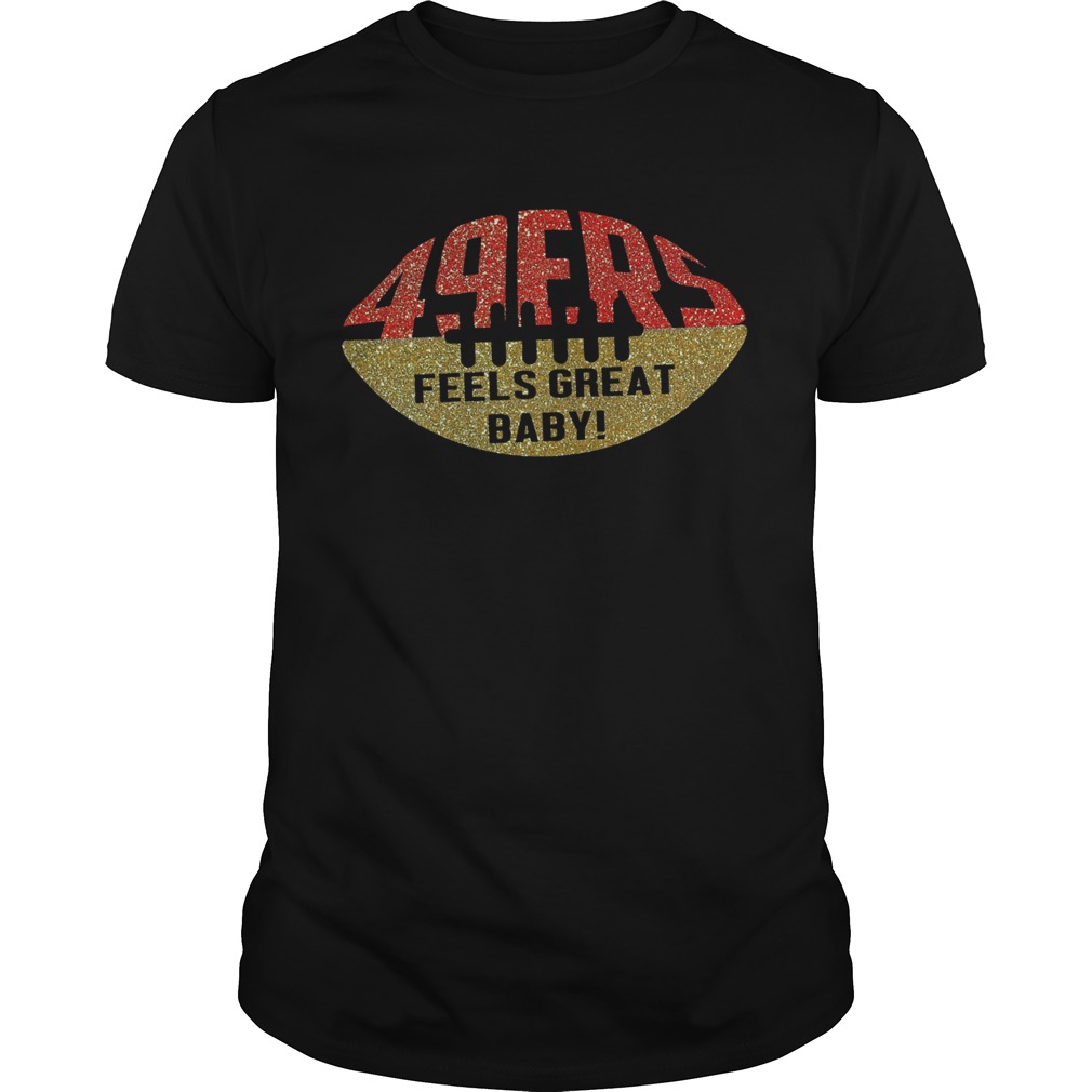 49ers Feels Great Baby Ball shirt