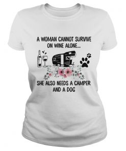 A Woman Cannot Survive On Wine Alone She Also Needs A Camper And A Dog  Classic Ladies