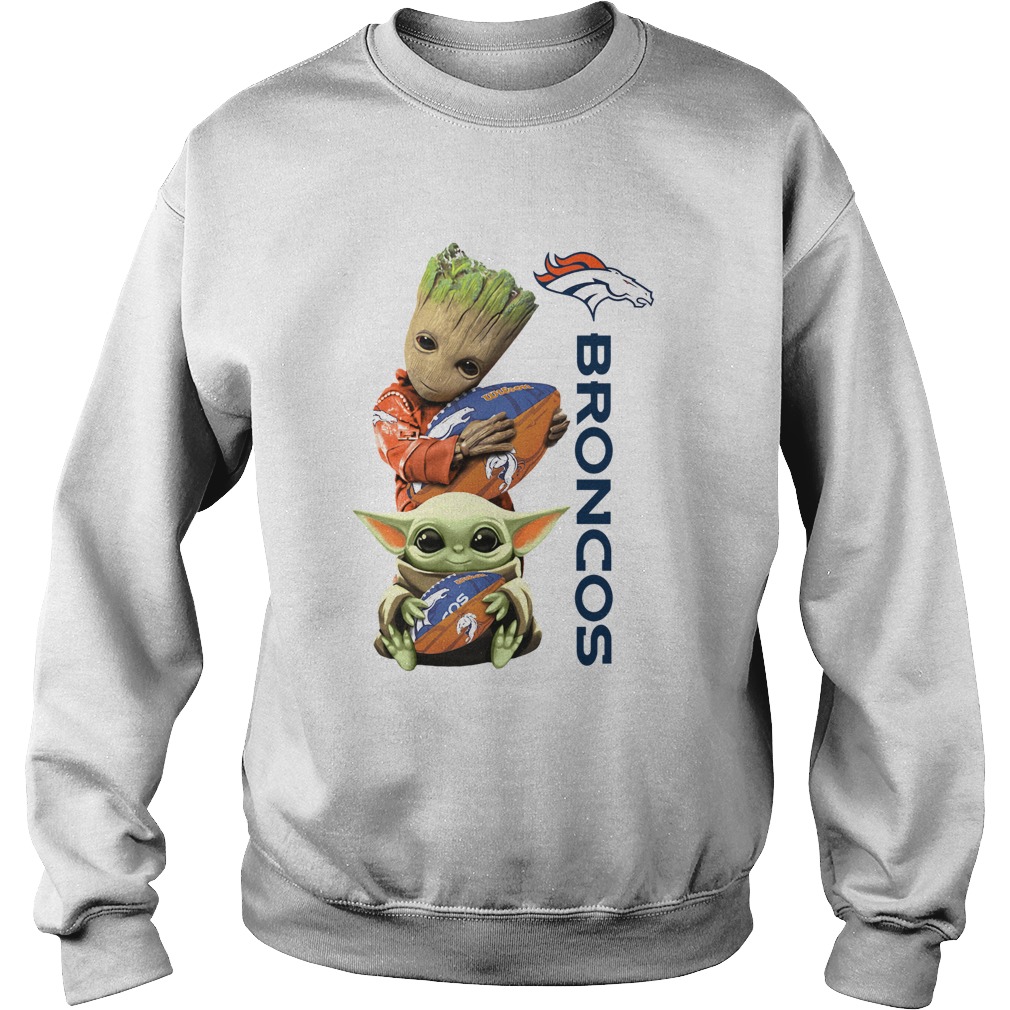 Baby Groot And Baby Yoda Hug Broncos Sweatshirt