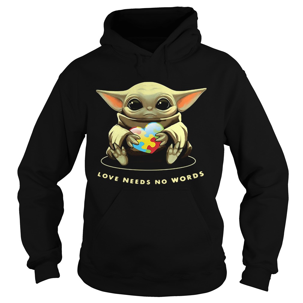 Baby Yoda Hug Autism Love Needs No Words Hoodie