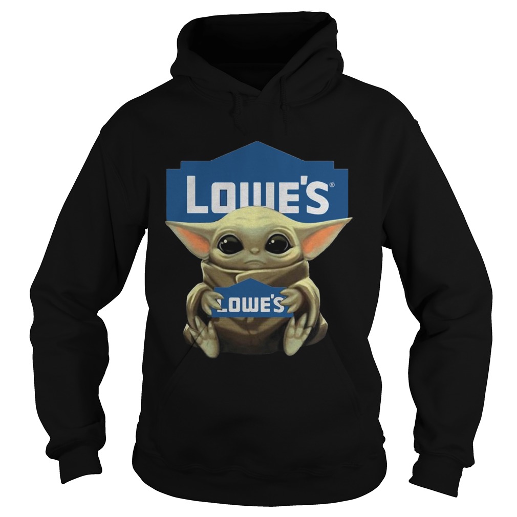 Baby Yoda Hugging Lowes Hoodie