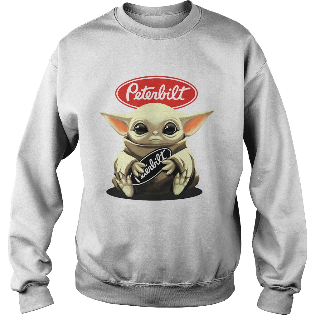 Baby Yoda Hugging Peterbilt Sweatshirt