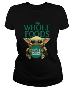 Baby Yoda Hugging Whole Foods  Classic Ladies