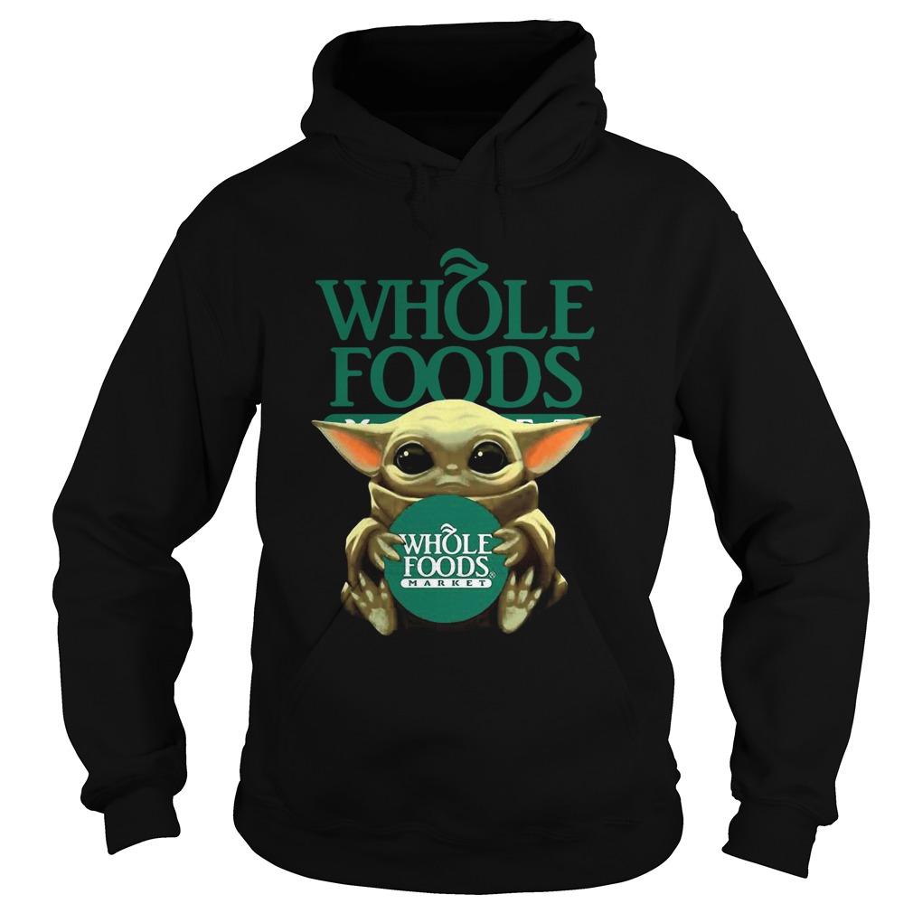 Baby Yoda Hugging Whole Foods Hoodie