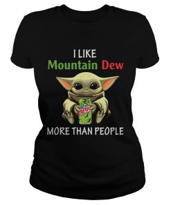 Baby Yoda I Like Mountain Dew More Than People  Classic Ladies