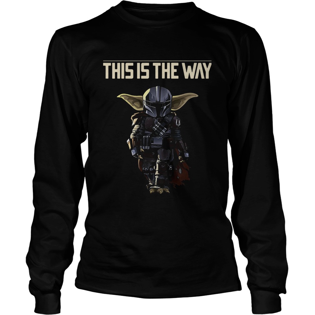 Baby Yoda The Mandalorian This Is The Way LongSleeve