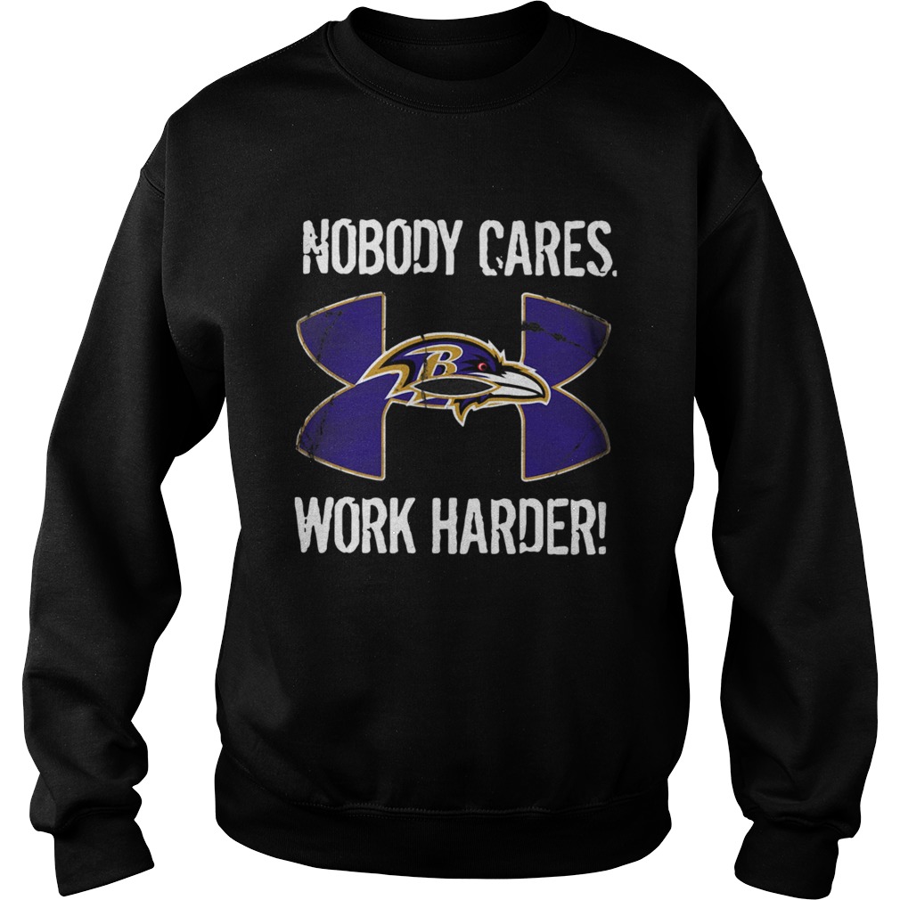 Baltimore Ravens Under Armour Nobody Cares Work Harder Sweatshirt