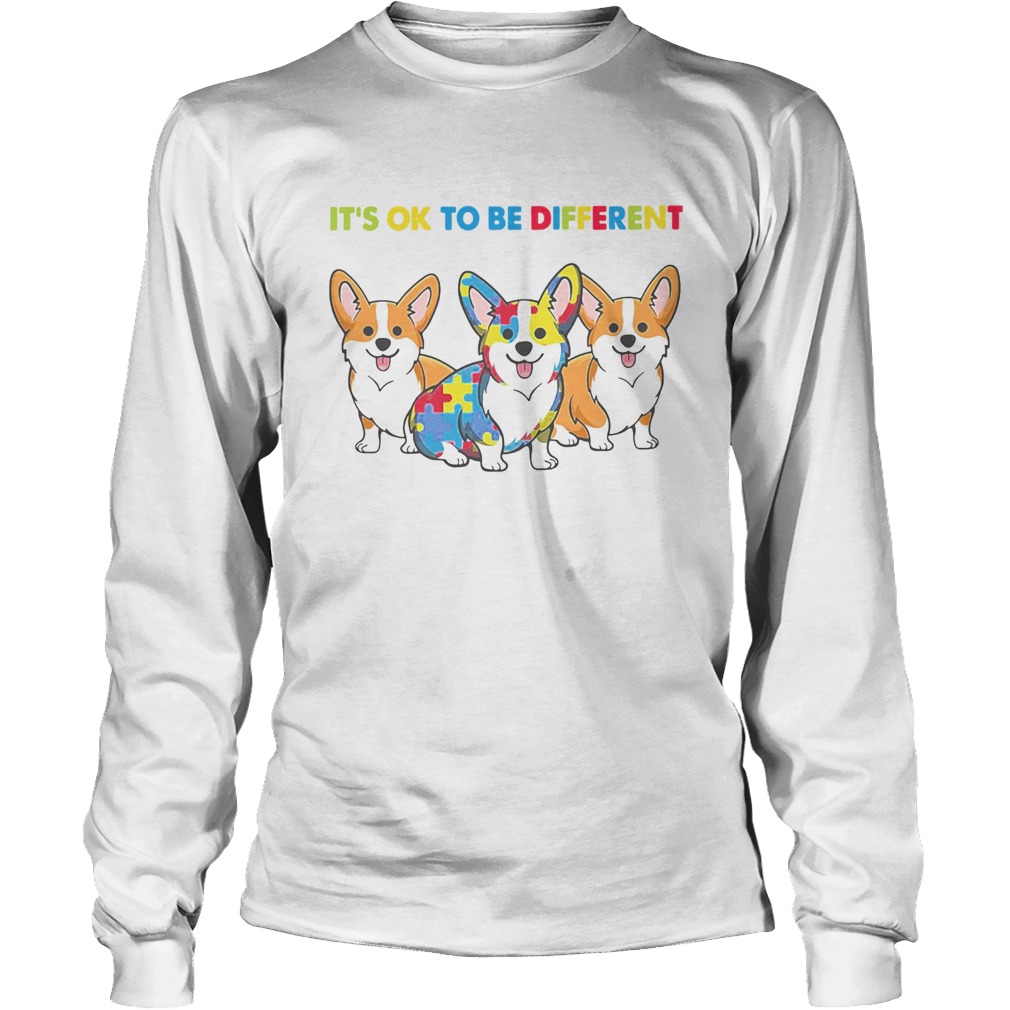 Corgi Autism Its Ok To Be Different LongSleeve