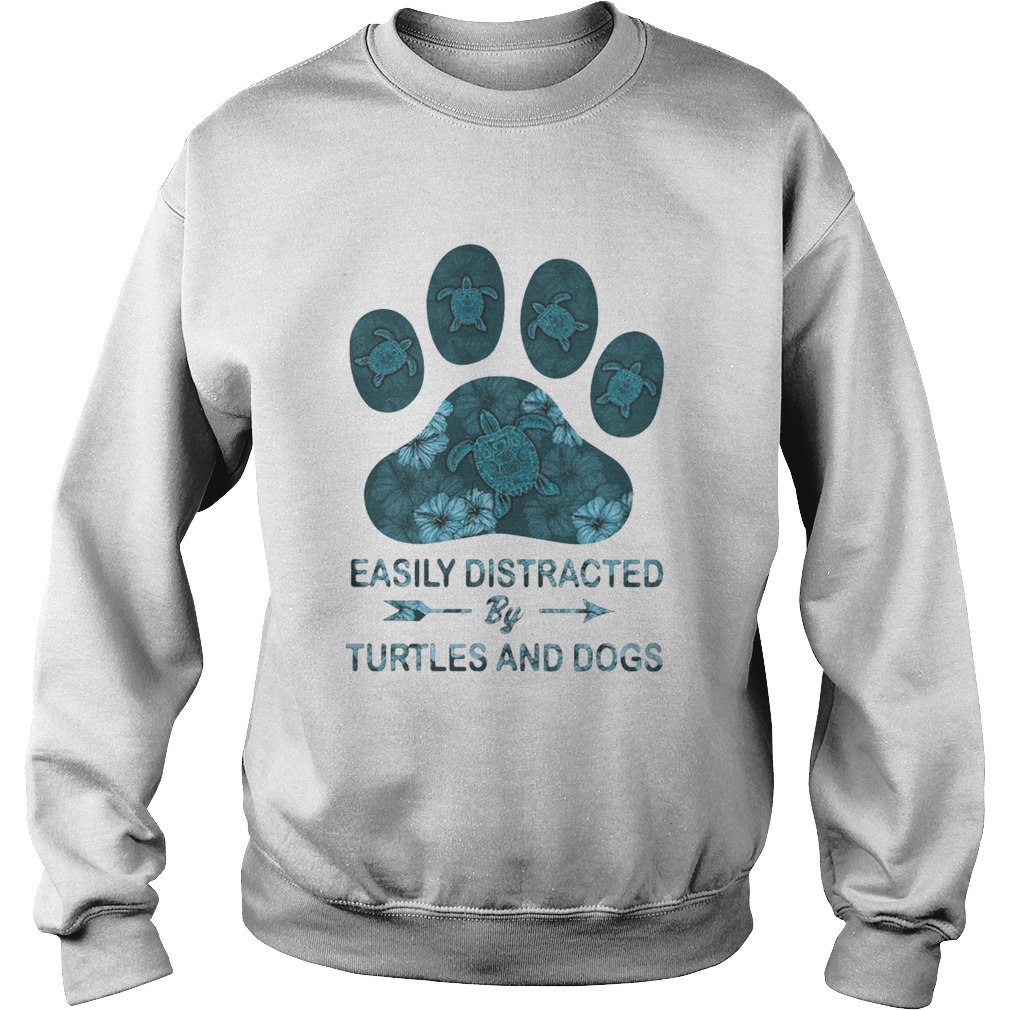 Easily Distracted By Turtles And Dogs Sweatshirt