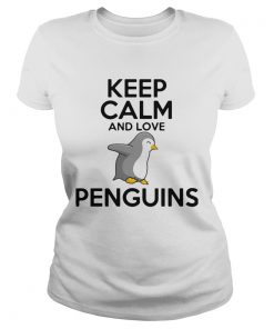 Keep Calm And Love Penguins  Classic Ladies