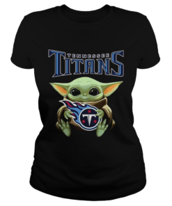 Star Wars Baby Yoda hug Tennessee Titans  Classic Ladies