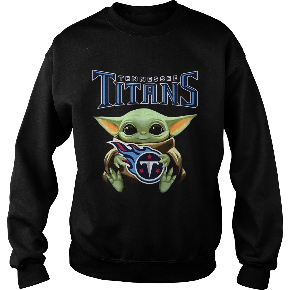 Star Wars Baby Yoda hug Tennessee Titans Sweatshirt