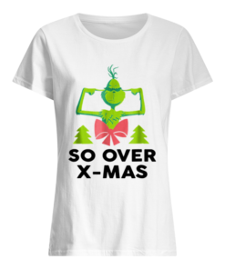 The Grinch So Over X-Mas ladies