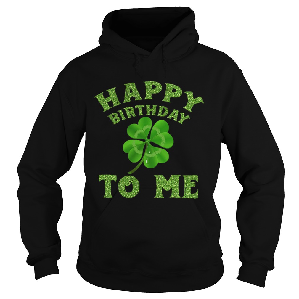 1582548435St Patricks Day Birthday Hoodie