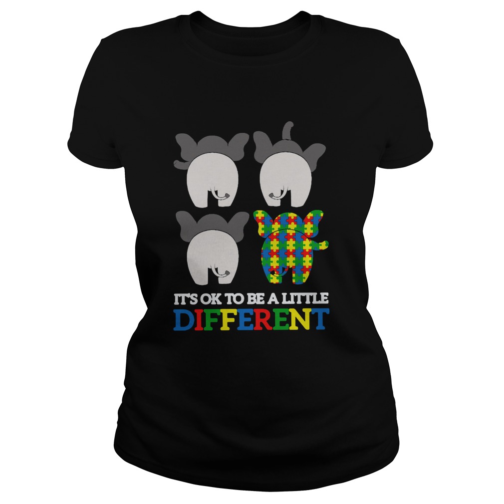 Autism Elephant Its Ok To Be A Little Different Classic Ladies