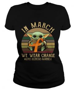 Baby Yoda In March We Wear Orange Multiple Sclerosis Awareness Vintage  Classic Ladies