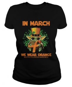 Baby Yoda In march we wear orange  Classic Ladies