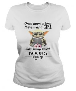 Baby Yoda Once Upon A Time There Was A Girl Who Really Loved Books  Classic Ladies