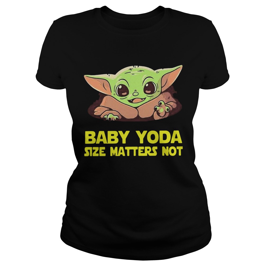 Baby Yoda Size Matters Not Classic Ladies