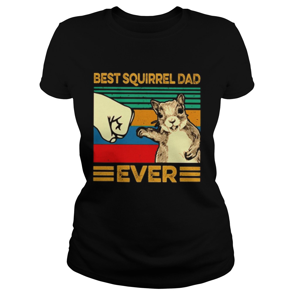 Best Squirrel dad ever vintage  Classic Ladies