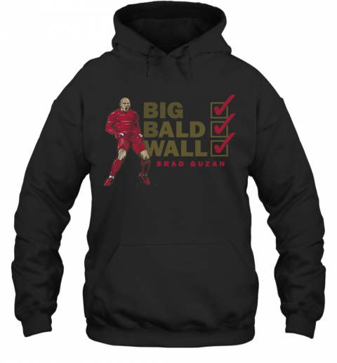 Big Bald Wall Brad Guzan T-Shirt Unisex Hoodie