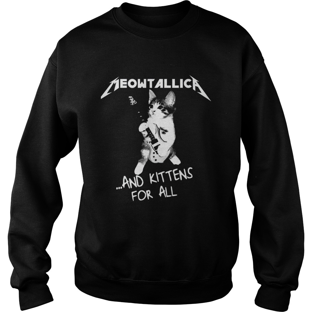 Cat Play Guitar Meowtallica and kittens for all Sweatshirt