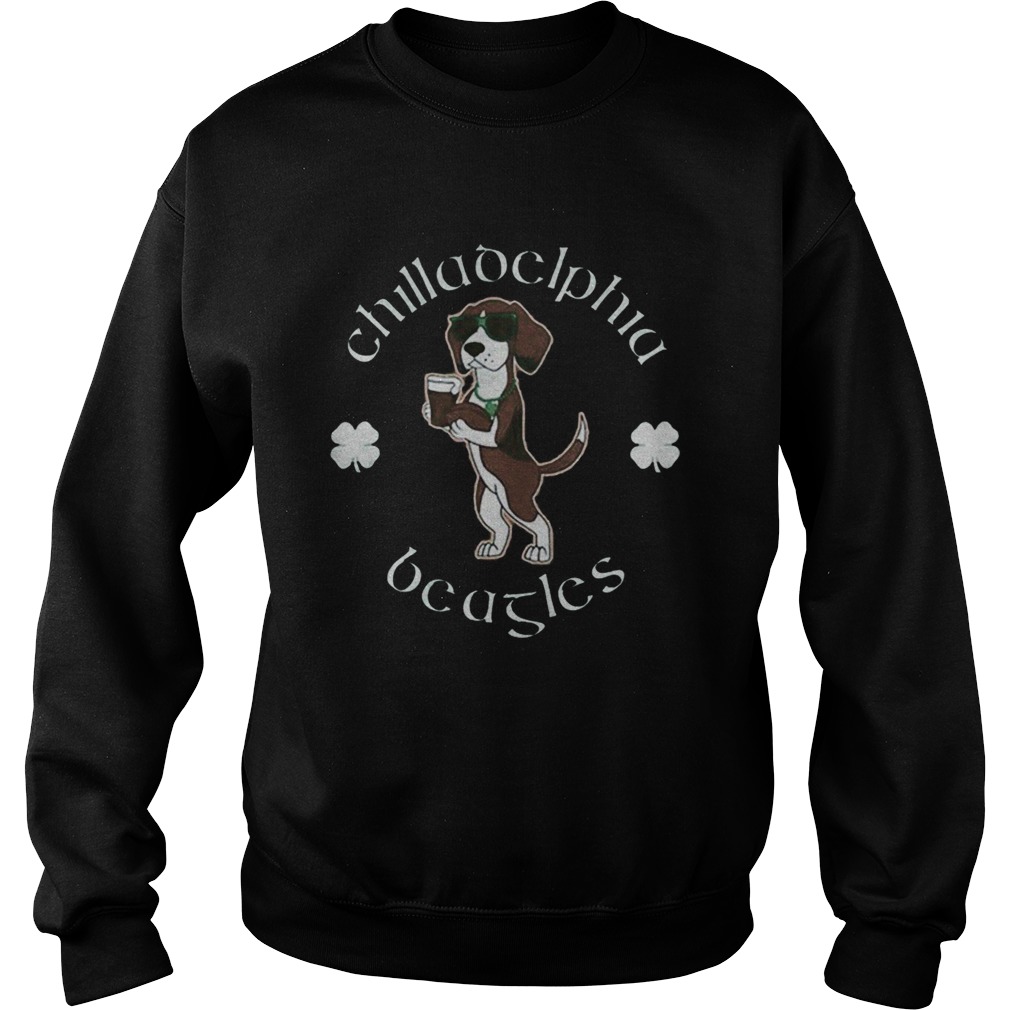 Chilladelphia Beagles St Paddys Day Sweatshirt