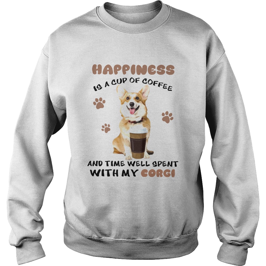 Coffee And Time Well Spent With Corgi Sweatshirt