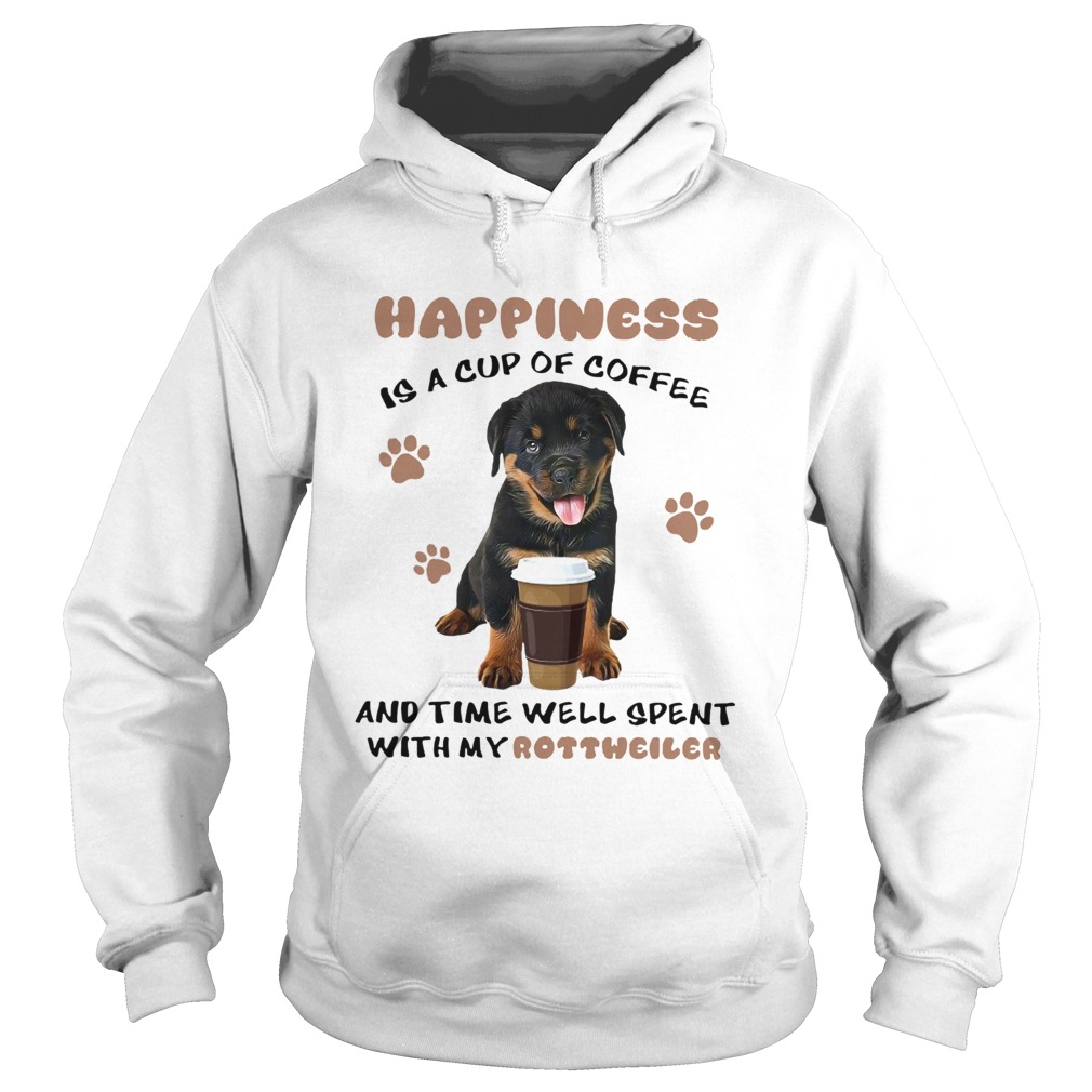 Coffee And Time Well Spent With Rottweiler Hoodie