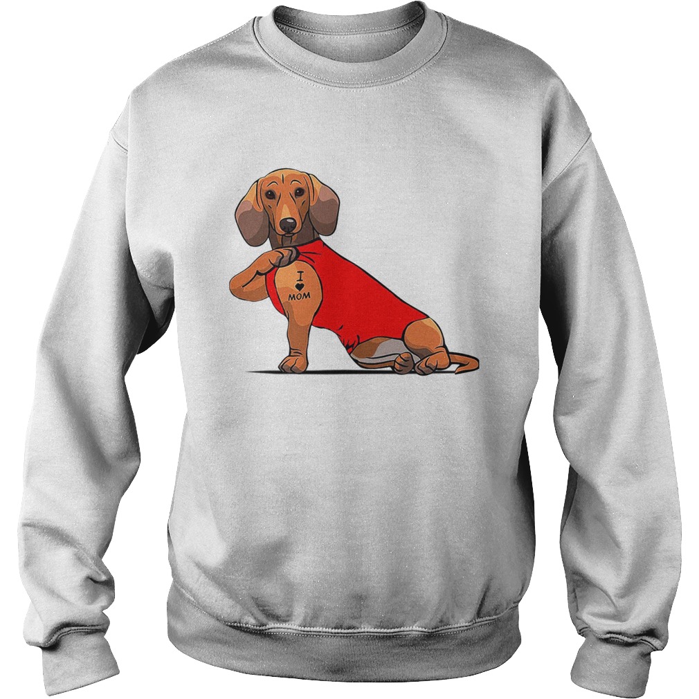 Dachshund I Love Mom Tattoo Sweatshirt