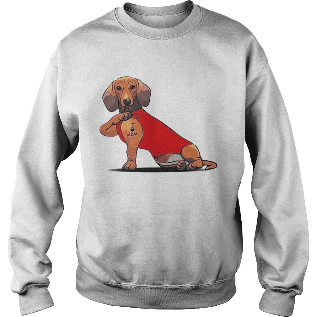 Dachshund I love Mom Sweatshirt