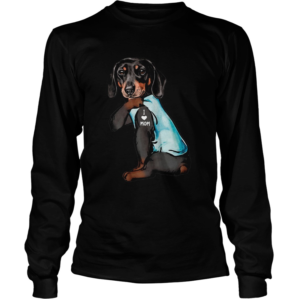 Dachshund Tattoo I Love Mom LongSleeve