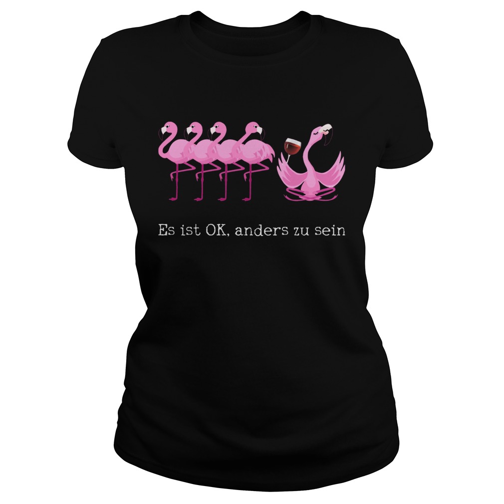 Flamingos Es Ist Ok Anders Zu Sein Classic Ladies