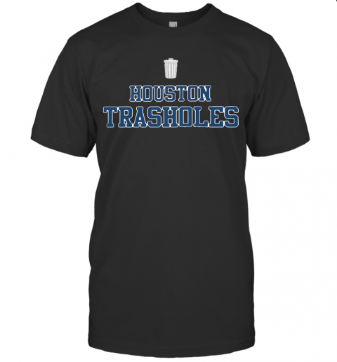 Houston Trasholes T-Shirt