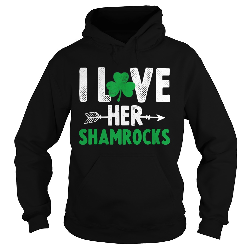 I Love Her Shamrocks Hoodie