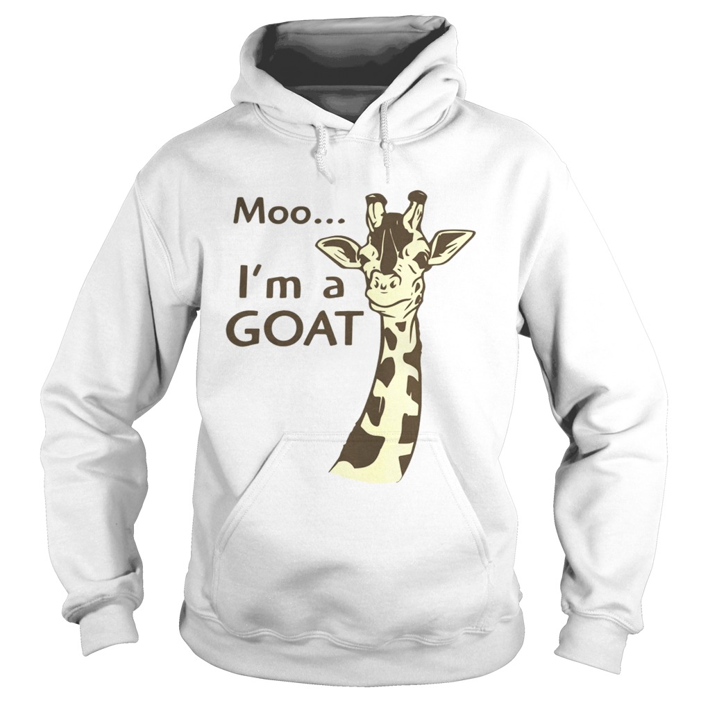 Moo Im a Goat Hoodie