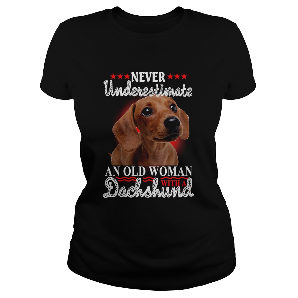 Never Underestimate An Old Woman With A Dachshund Classic Ladies