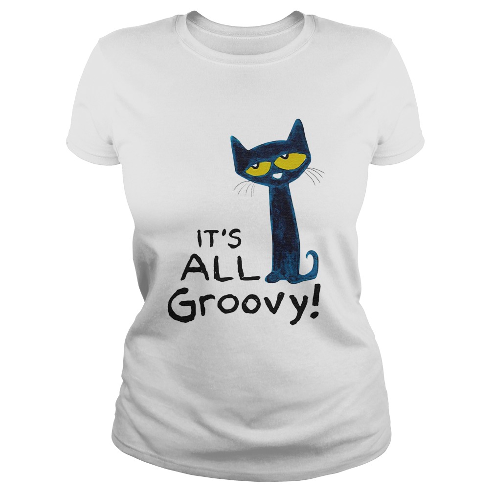 Pete The Cat Its All Groovy Classic Ladies