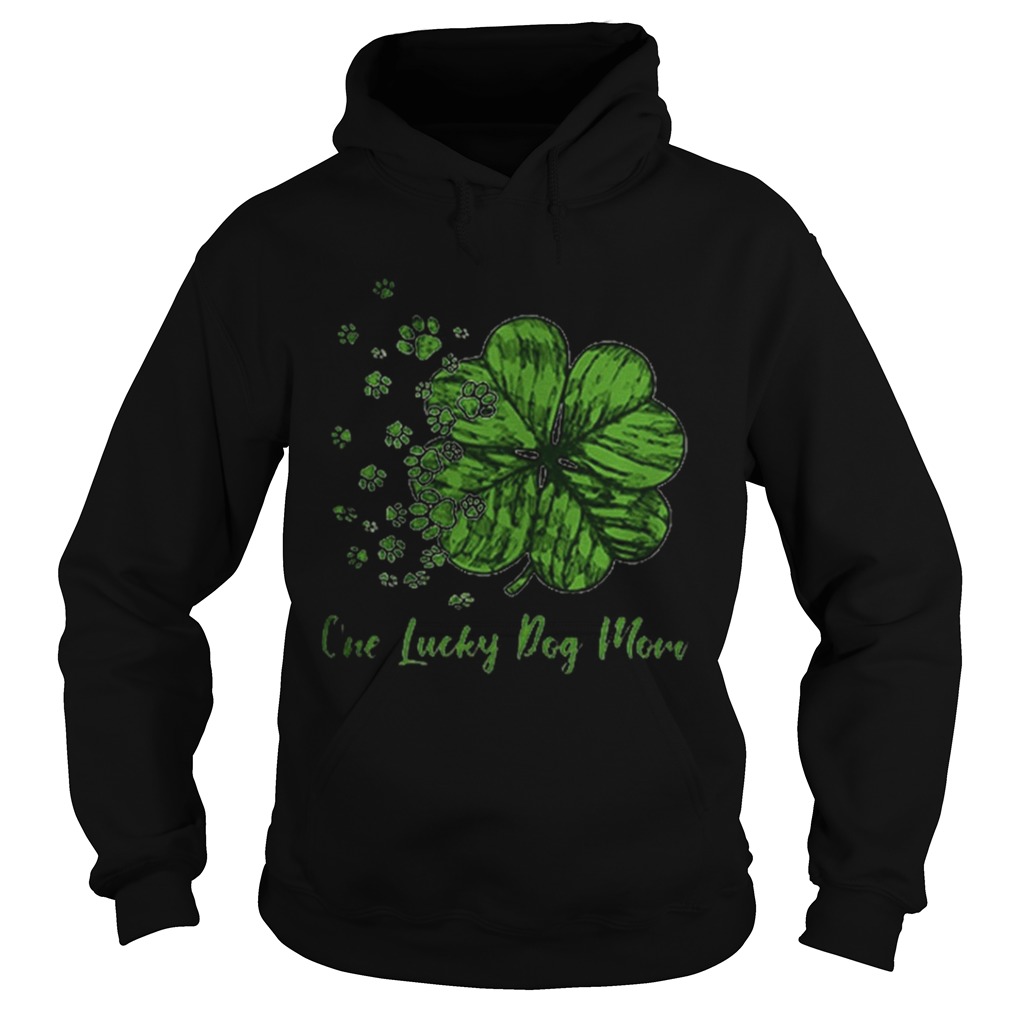 Shamrock dog paw one lucky dog mom Hoodie