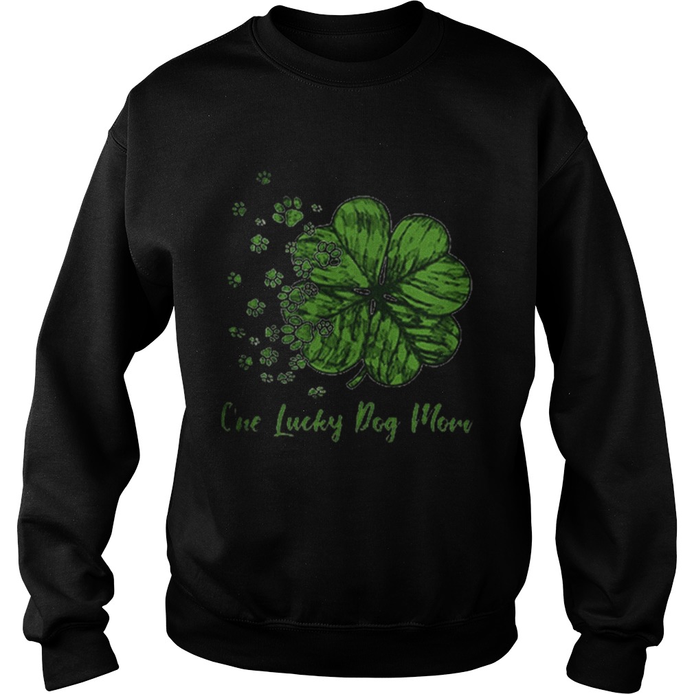 Shamrock dog paw one lucky dog mom Sweatshirt