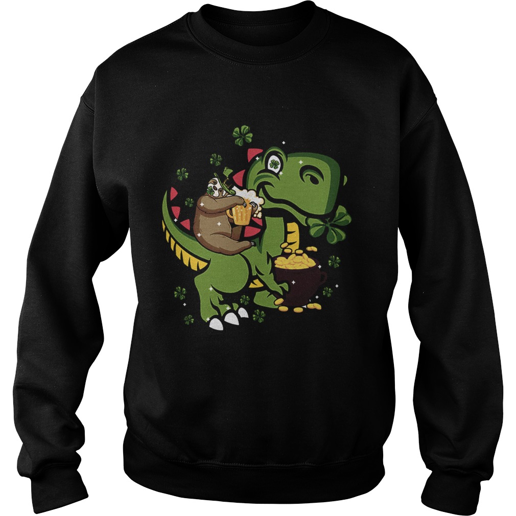 St Patricks Day Sloth On A TRex Sweatshirt